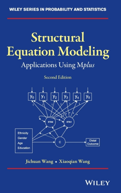 Structural Equation Modeling: Applications Using Mplus