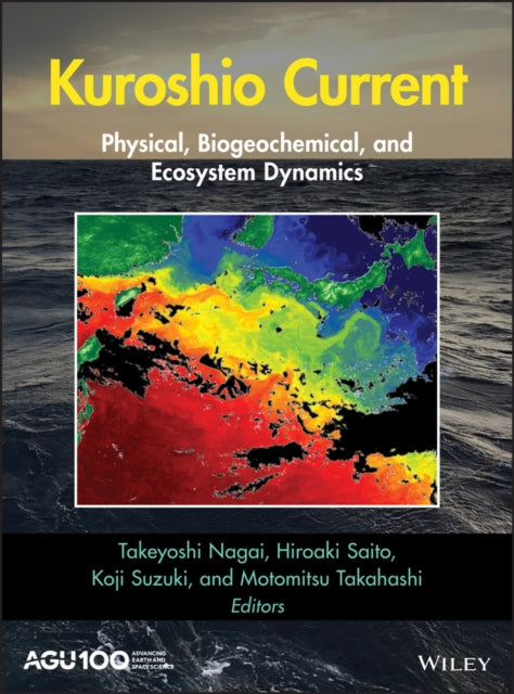 Kuroshio Current: Physical, Biogeochemical, and Ecosystem Dynamics