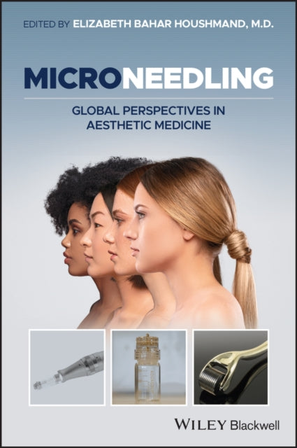 Microneedling: Global Perspectives in Aesthetic Medicine