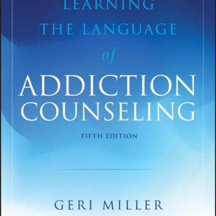 Learning the Language of Addiction Counseling