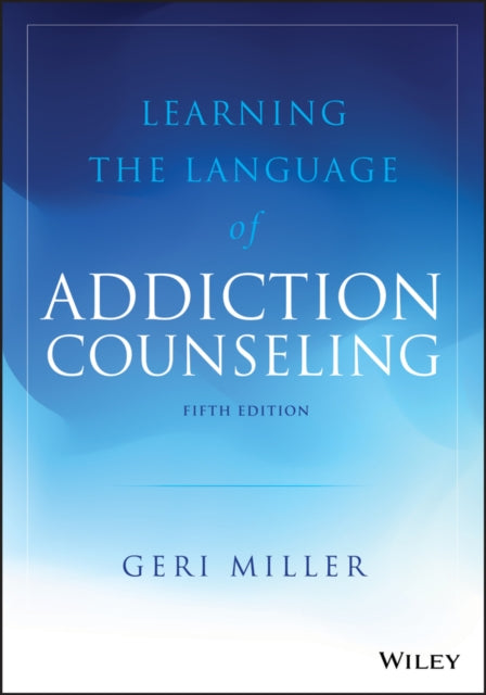 Learning the Language of Addiction Counseling