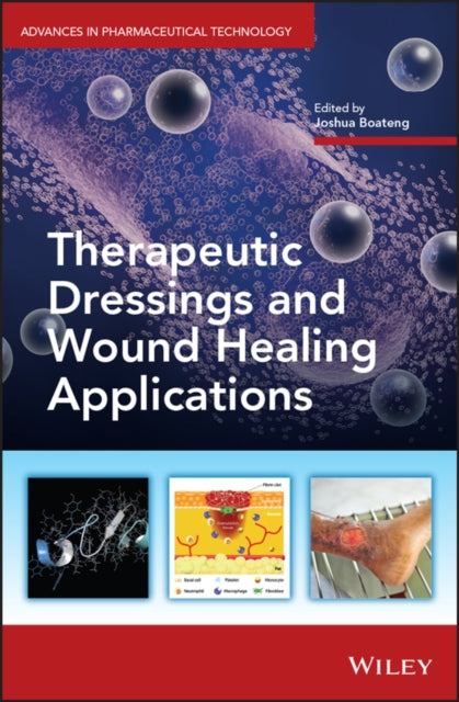 Therapeutic Dressings and Wound Healing