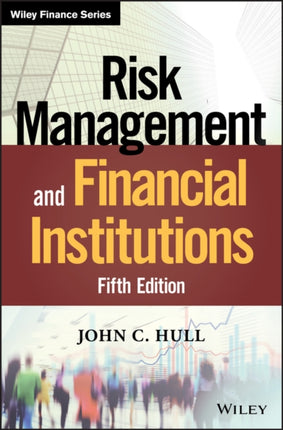 Risk Management and Financial Institutions Wiley Finance