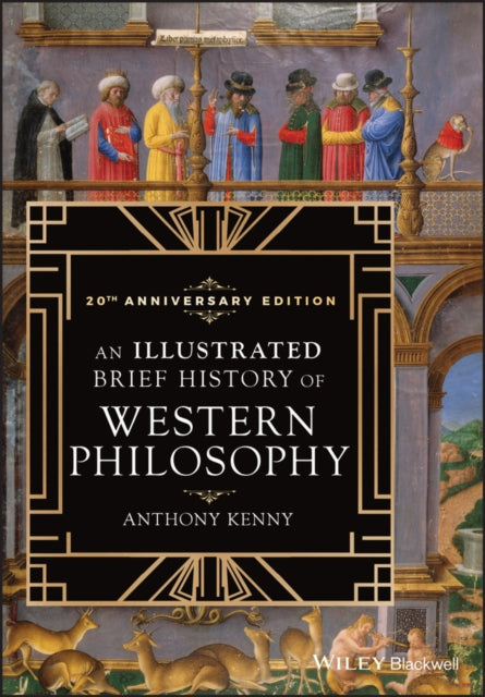 An Illustrated Brief History of Western Philosophy, 20th Anniversary Edition