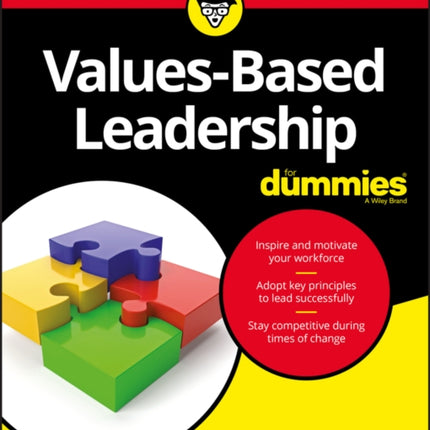 Values-Based Leadership For Dummies