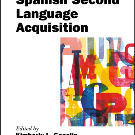 The Handbook of Spanish Second Language Acquisition