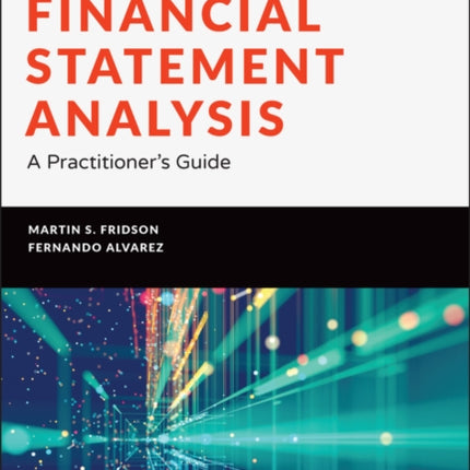 Financial Statement Analysis: A Practitioner's Guide