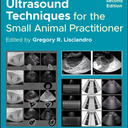 Point-of-Care Ultrasound Techniques for the Small Animal Practitioner