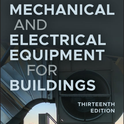 Mechanical and Electrical Equipment for Buildings