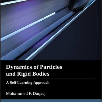 Dynamics of Particles and Rigid Bodies