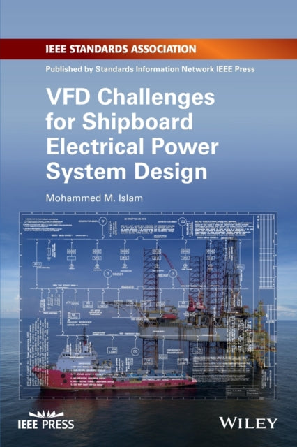 VFD Challenges for Shipboard Electrical Power System Design