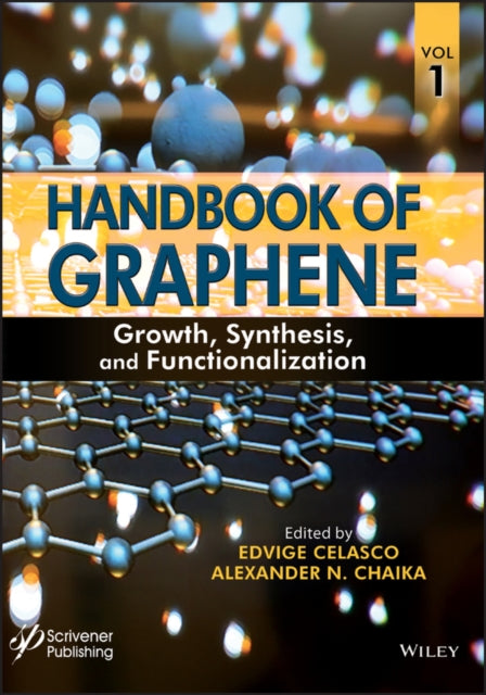 Handbook of Graphene, Volume 1: Growth, Synthesis, and Functionalization