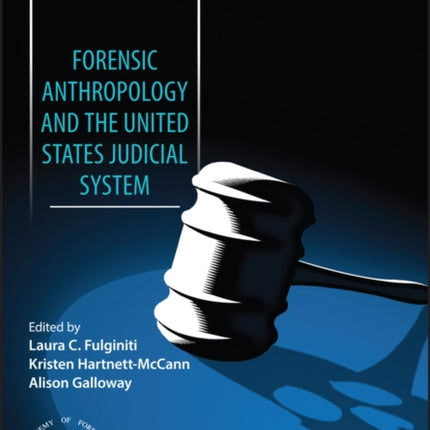 Forensic Anthropology and the United States