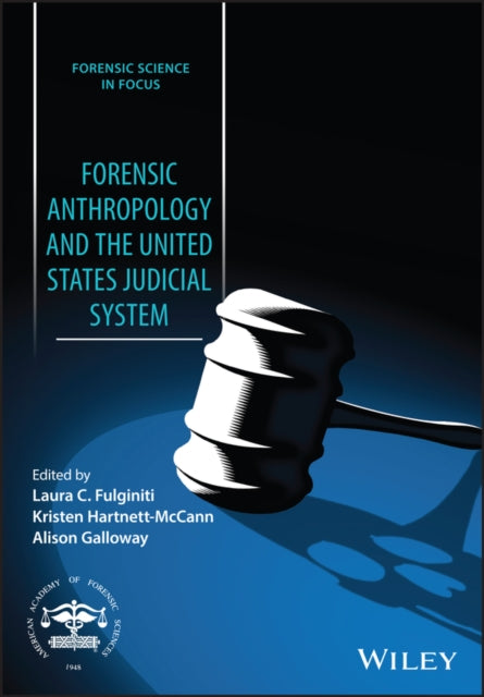 Forensic Anthropology and the United States