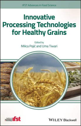 Innovative Processing Technologies for Healthy