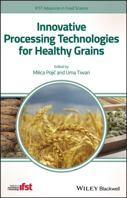 Innovative Processing Technologies for Healthy