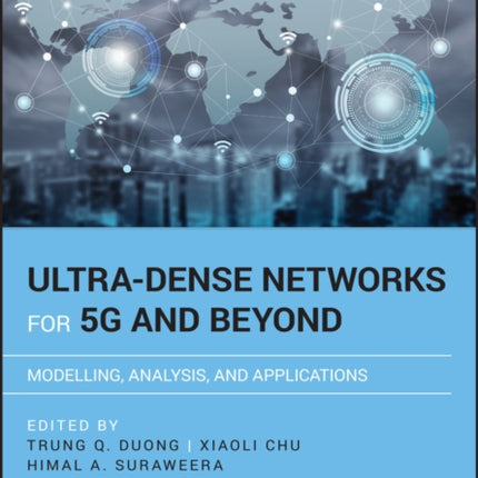 Ultra-Dense Networks for 5G and Beyond: Modelling, Analysis, and Applications