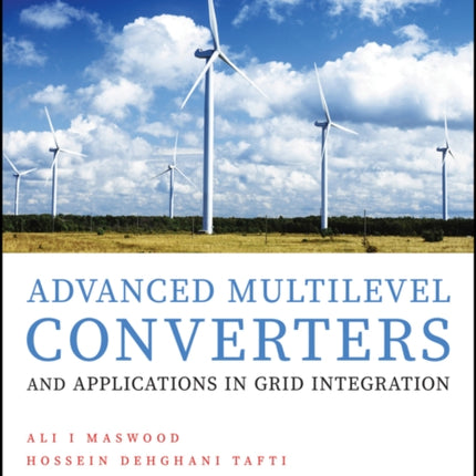 Advanced Multilevel Converters and Applications