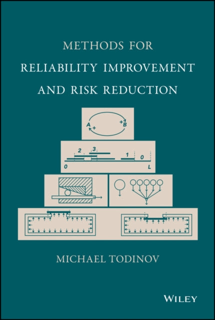Methods for Reliability Improvement and Risk