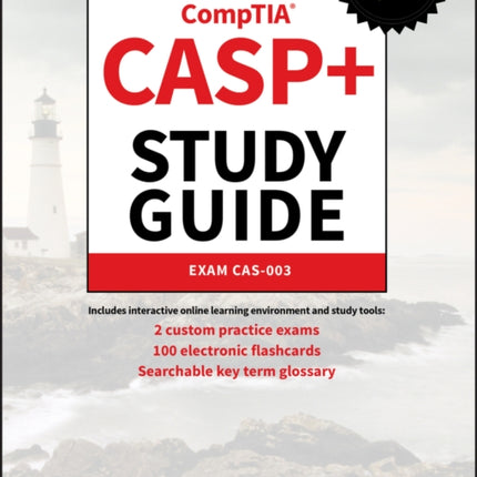 CASP+ CompTIA Advanced Security Practitioner Study Guide: Exam CAS-003