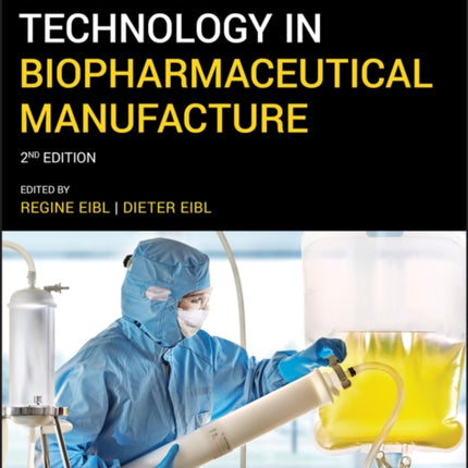 Single-Use Technology in Biopharmaceutical Manufacture