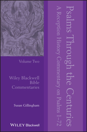 Psalms Through the Centuries, Volume 2: A Reception History Commentary on Psalms 1 - 72