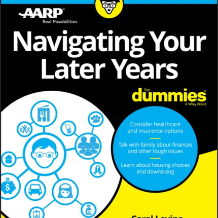 Navigating Your Later Years For Dummies