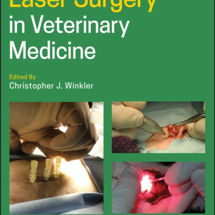 Laser Surgery in Veterinary Medicine