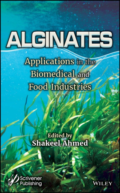 Alginates: Applications in the Biomedical and Food Industries