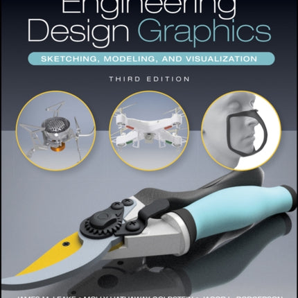 Engineering Design Graphics: Sketching, Modeling, and Visualization