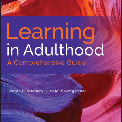 Learning in Adulthood: A Comprehensive Guide