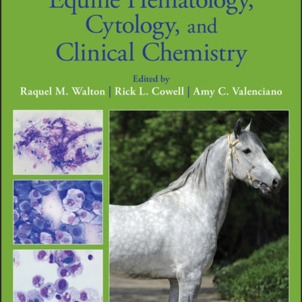 Equine Hematology, Cytology, and Clinical Chemistry