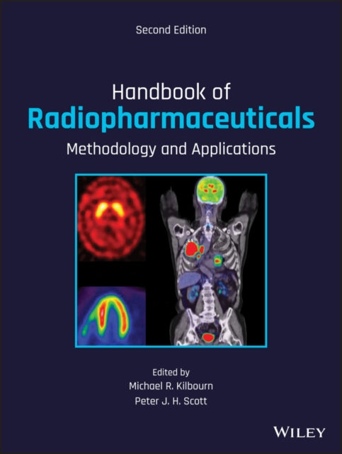 Handbook of Radiopharmaceuticals: Methodology and Applications