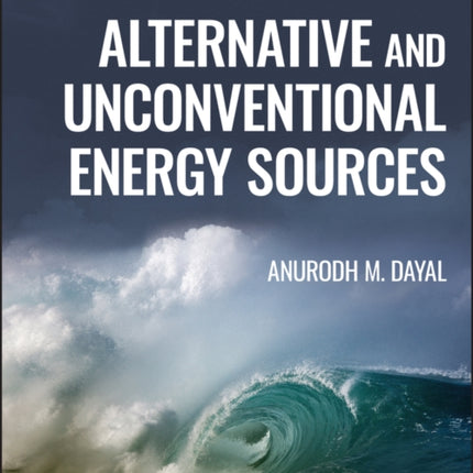 Alternative and Unconventional Energy Sources