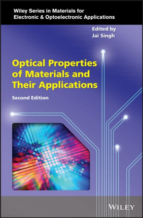 Optical Properties of Materials and Their Applications