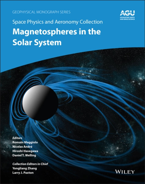 Space Physics and Aeronomy, Magnetospheres in the Solar System