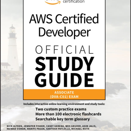 AWS Certified Developer Official Study Guide: Associate (DVA-C01) Exam