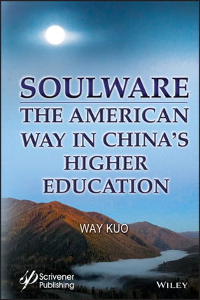 Soulware: The American Way in China's Higher Education