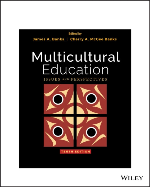 Multicultural Education: Issues and Perspectives