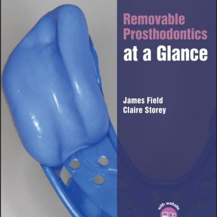 Removable Prosthodontics at a Glance