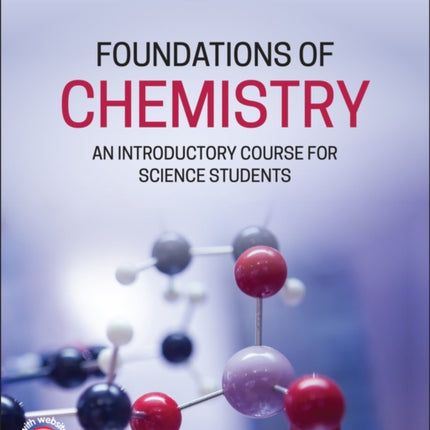 Foundations of Chemistry: An Introductory Course for Science Students