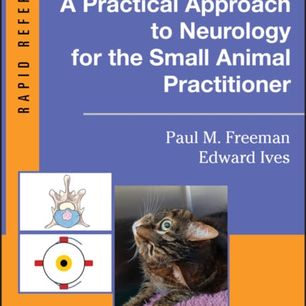 A Practical Approach to Neurology for the Small Animal Practitioner