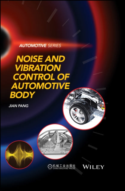 Noise and Vibration Control in Automotive Bodies