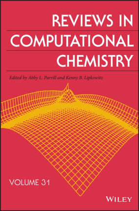 Reviews in Computational Chemistry, Volume 31