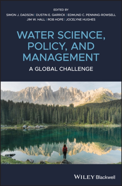 Water Science, Policy and Management: A Global Challenge