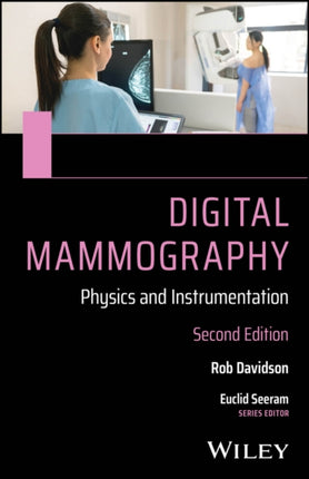 Rad Techs Guide to Digital Mammography