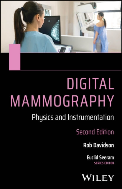 Rad Techs Guide to Digital Mammography