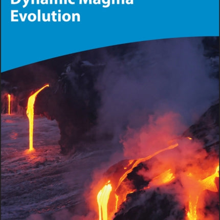 Dynamic Magma Evolution