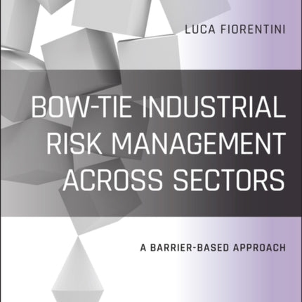 BowTie Industrial Risk Management Across Sectors