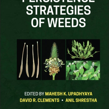 Persistence Strategies of Weeds